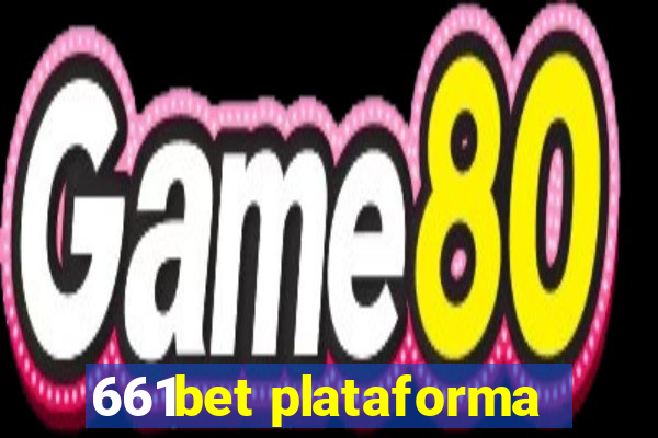 661bet plataforma